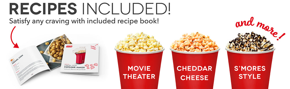 Recipe guide includes movie theater, cheddar cheese, s'mores style, and more!