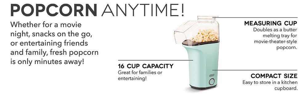 Have popcorn anytime with a 16 cup capacity, loading tray, and compact storage.