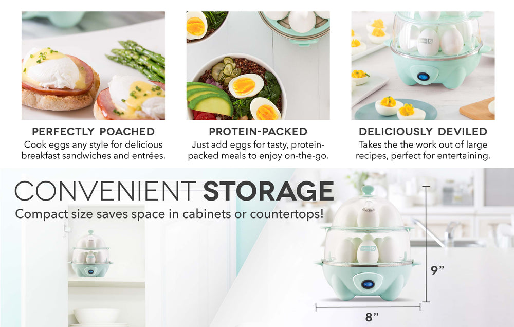 Examples of the Deluxe Egg Cooker’s uses include perfectly poached, protein-packed additions for on-the-go, and deliciously deviled. The compact size saves space for convenient storage.