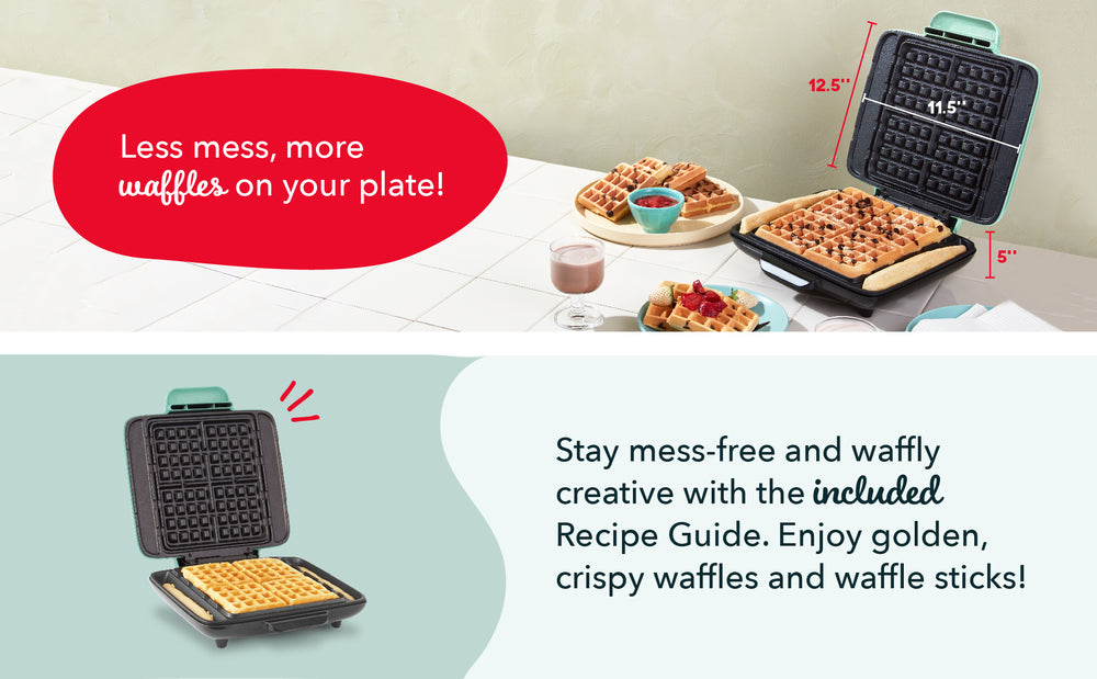 Make waffles that are savory, sweet, keto, vegan, paleo, or creative in 3 steps. Just plug in, pour and cover, and enjoy.