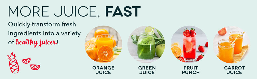 Make healthy juices fast like orange juice, green juice, fruit punch, and carrot juice.