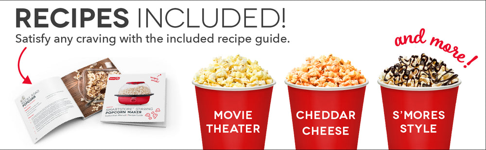 Recipe guide includes movie theater, cheddar cheese, s'mores style, and more!