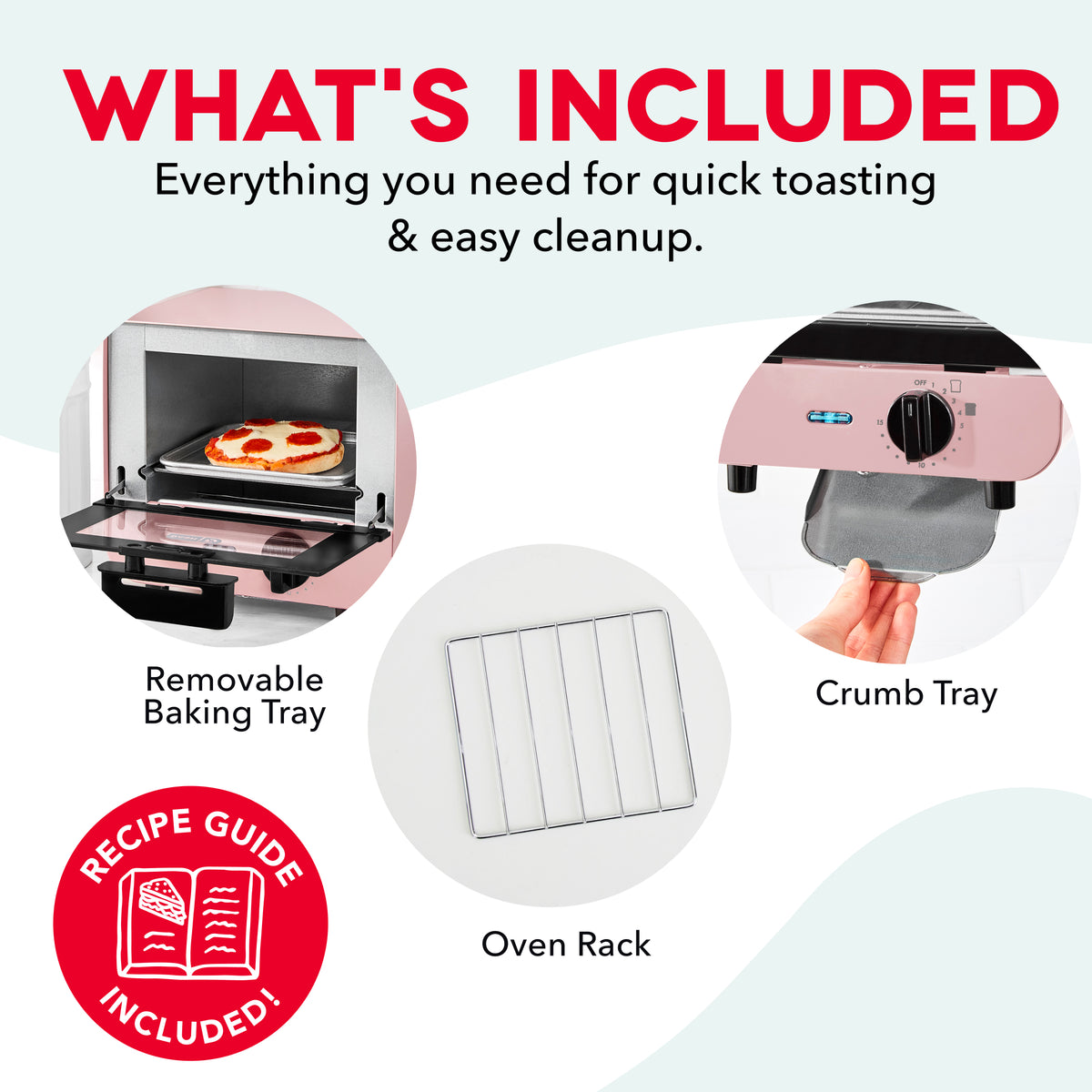 Pink mini toaster oven with removable baking tray, crumb tray, oven rack, and recipe guide included.