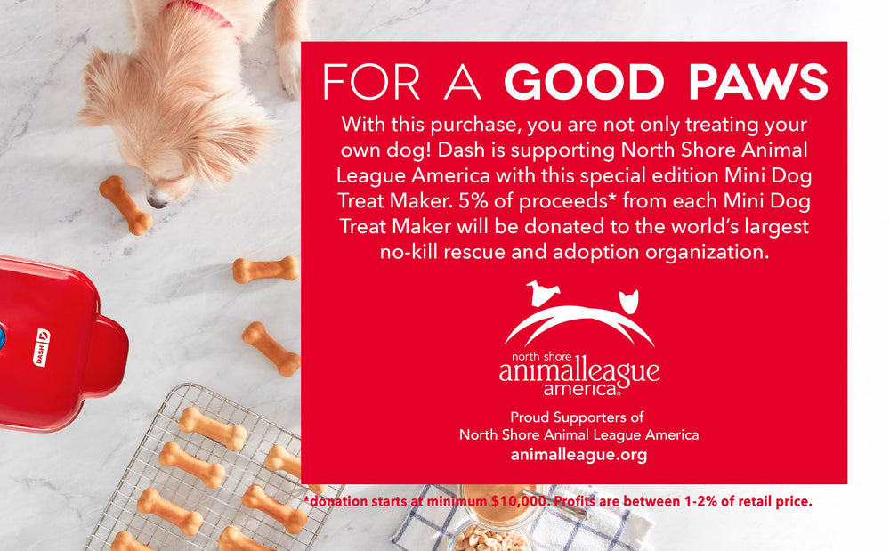 Dash is donating 5% of proceeds to the North Shore Animal League America.