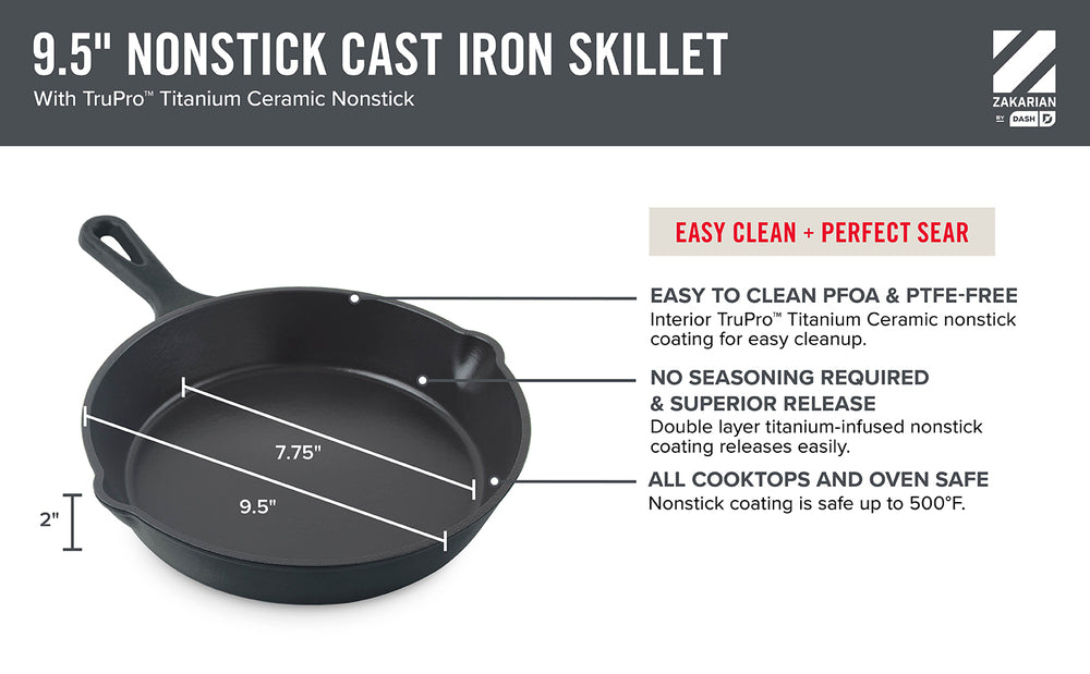 The 9.5 inch Nonstick Cast Iron Skillet nonstick coating is PFOA and PTFE-free, safe for all cooktops and ovens and has no seasoning required & superior release.