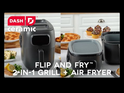 Flip & Fry™ Digital 2-in-1 Grill + Air Fryer Air Fryer Dash